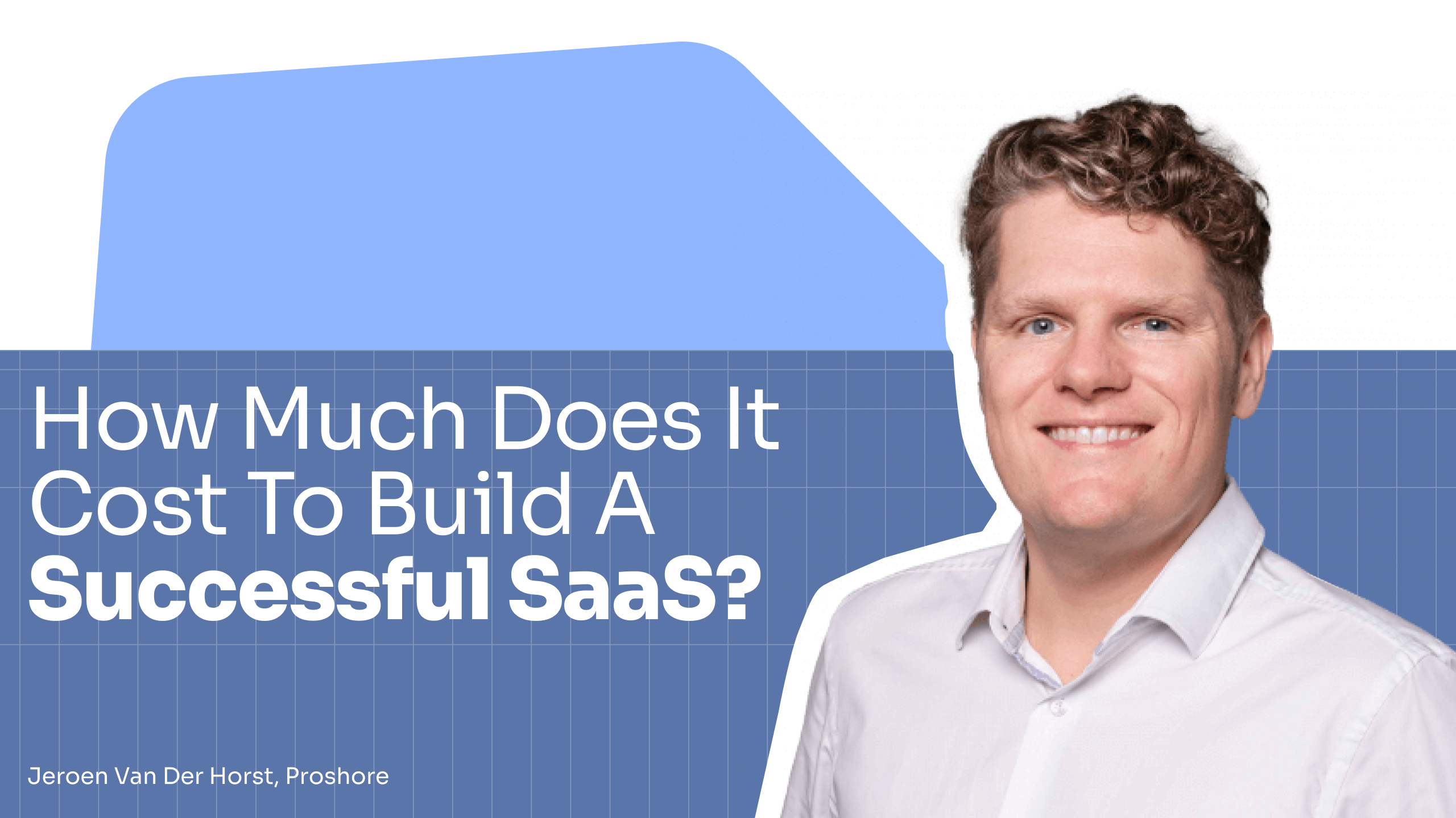The cost to build a successful SaaS