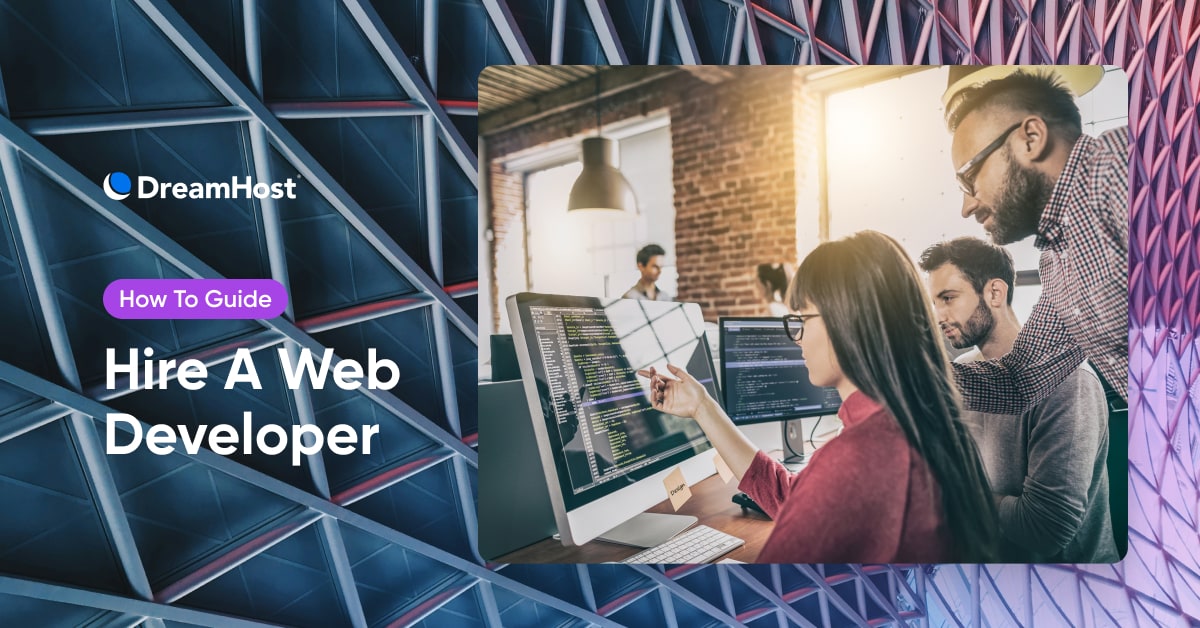 How To Hire A Web Developer