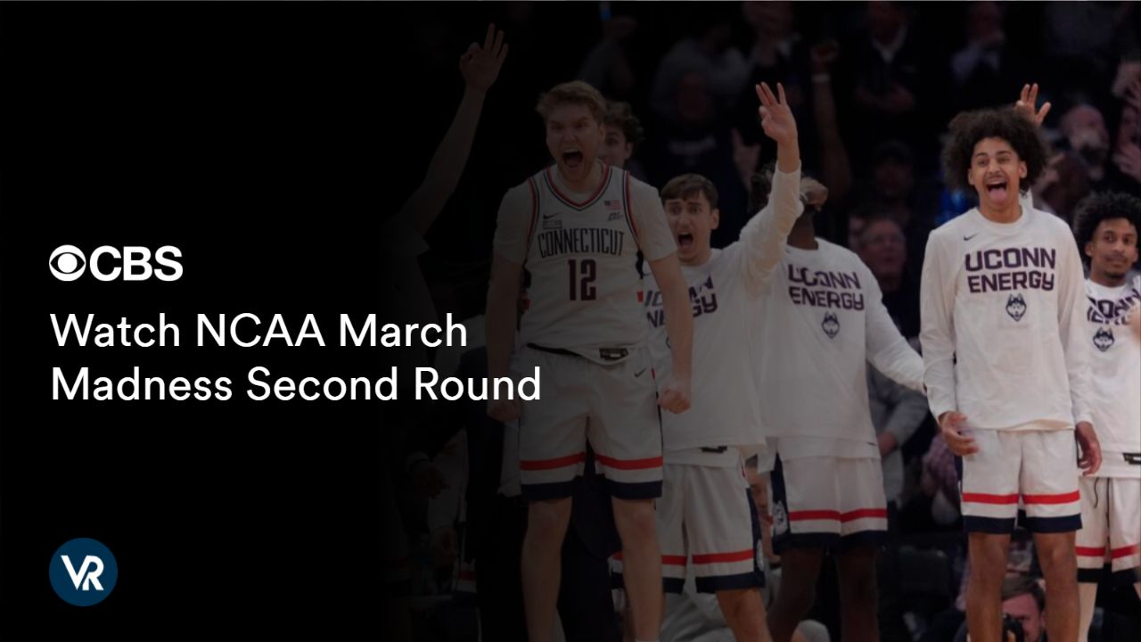 Watch NCAA March Madness Second Round outside USA on CBS