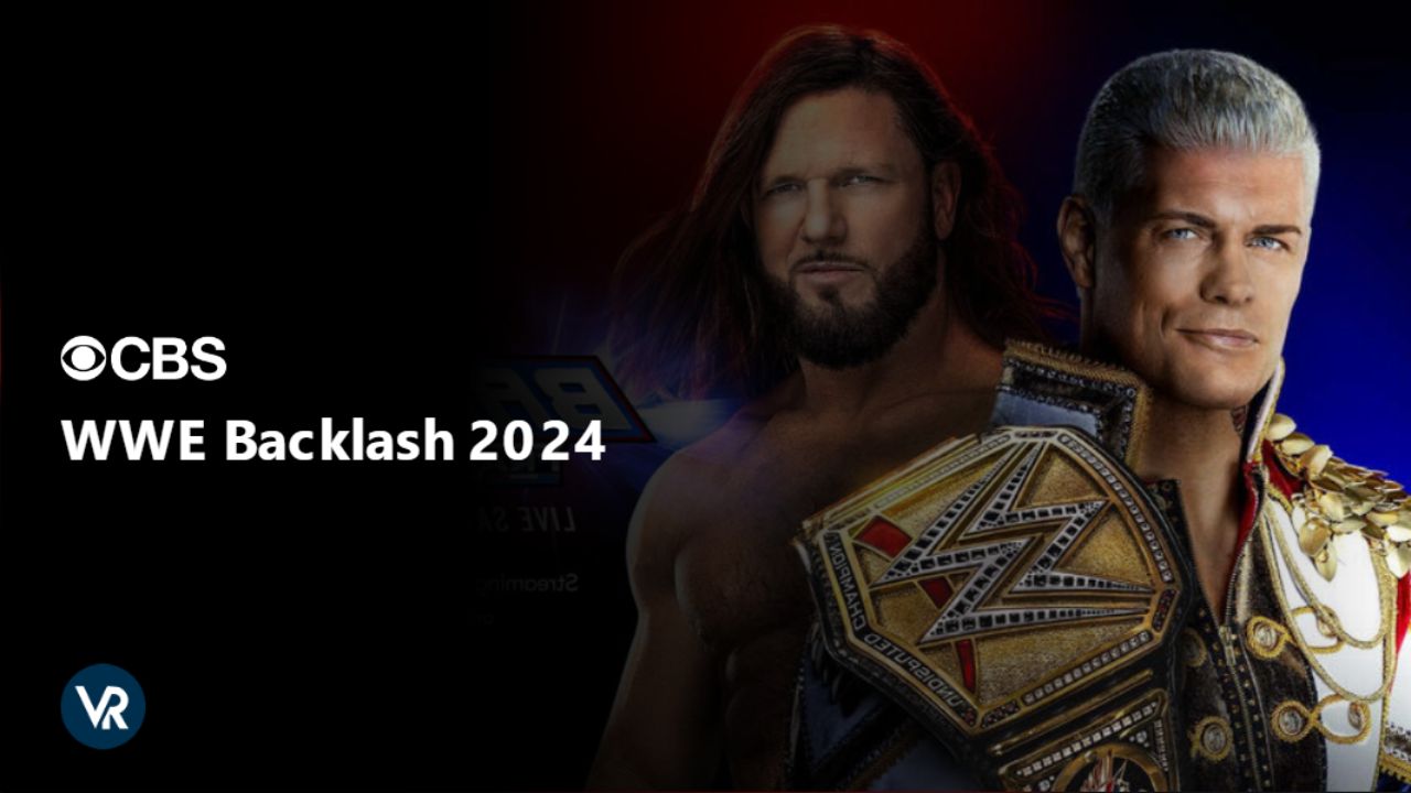 Watch WWE Backlash 2024 outside USA on CBS