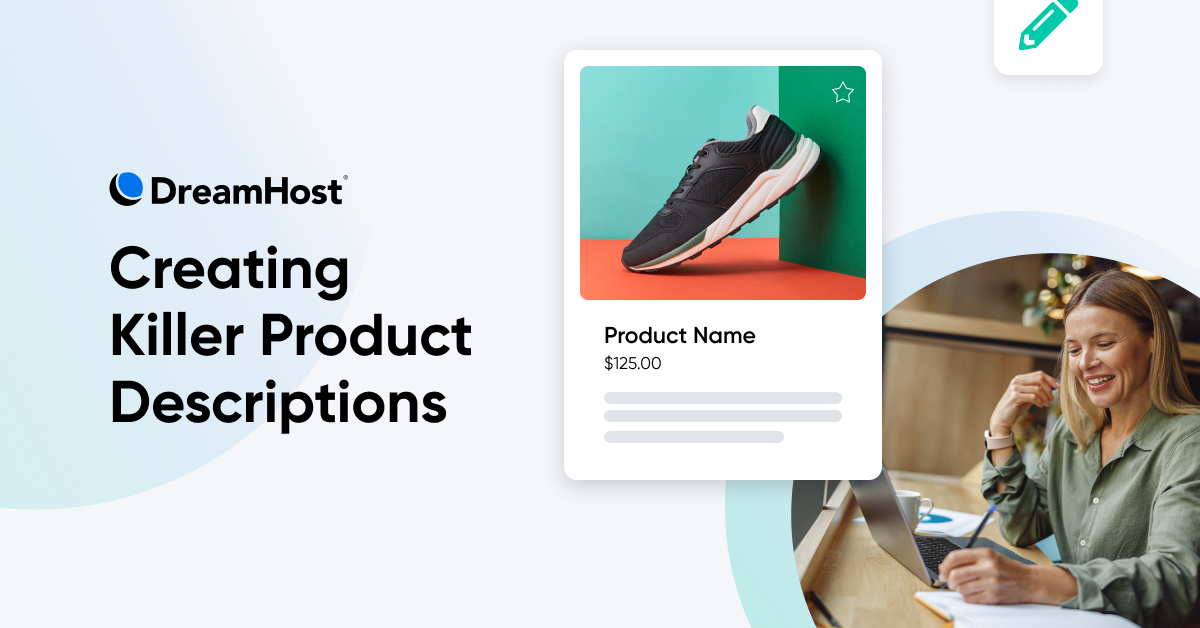 How To Write Product Descriptions That Really Sell