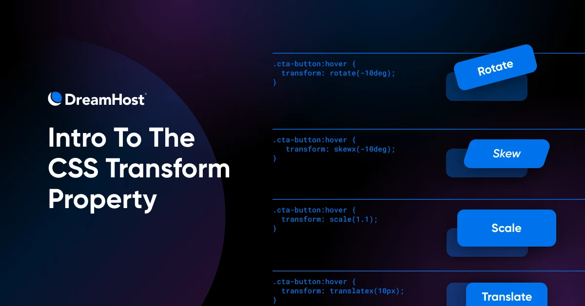 Getting To Know The CSS Transform Property