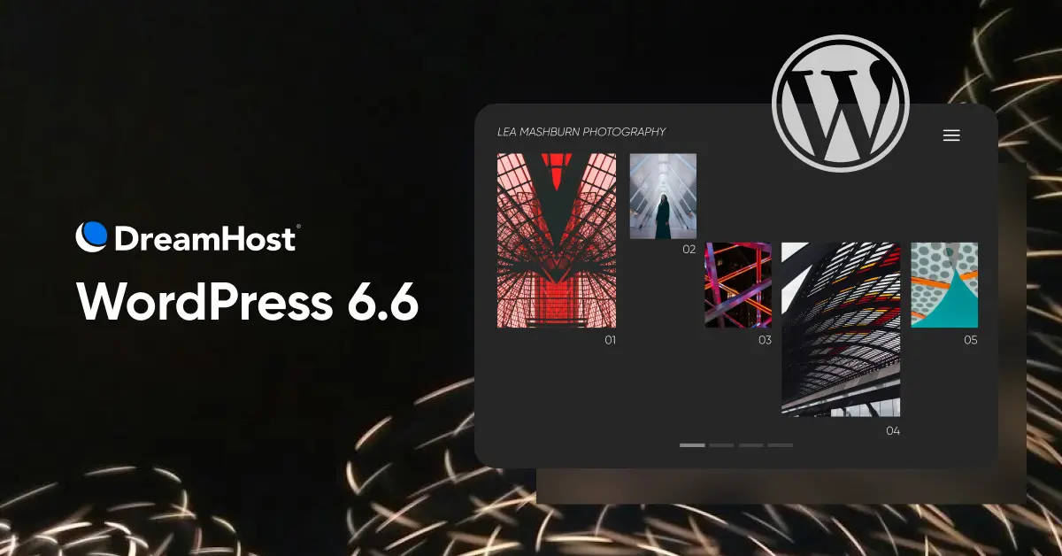WordPress 6.6 Preview - DreamHost Blog