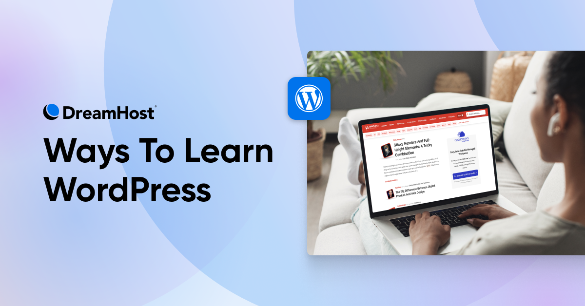 Learn WordPress, Fast: 25 Resources To Get You Started