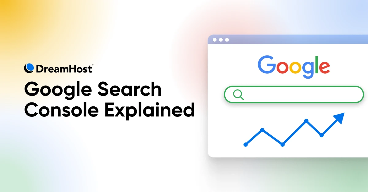 Google Search Console: A Complete Beginner's Guide