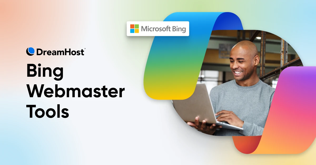 Everything You Need To Know About Bing Webmaster Tools