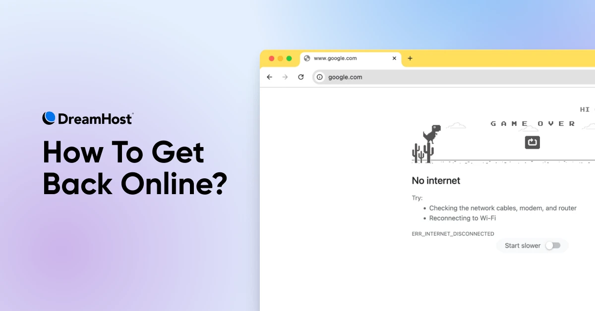 How To Fix the ERR_INTERNET_DISCONNECTED Error
