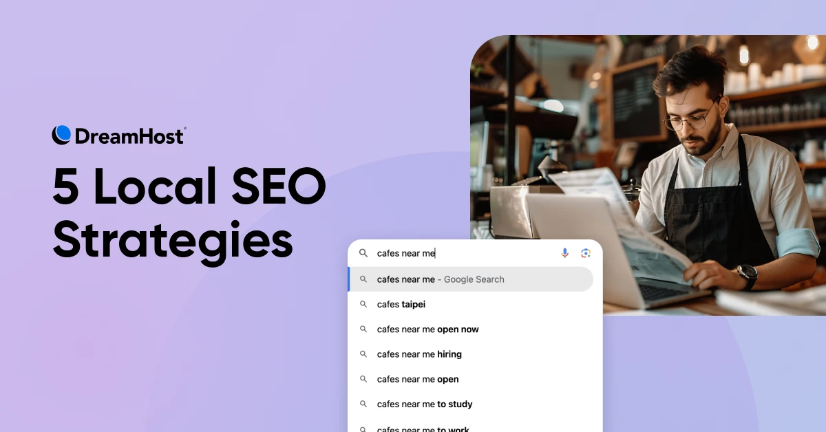 5 Local SEO Strategies To Boost Visibility