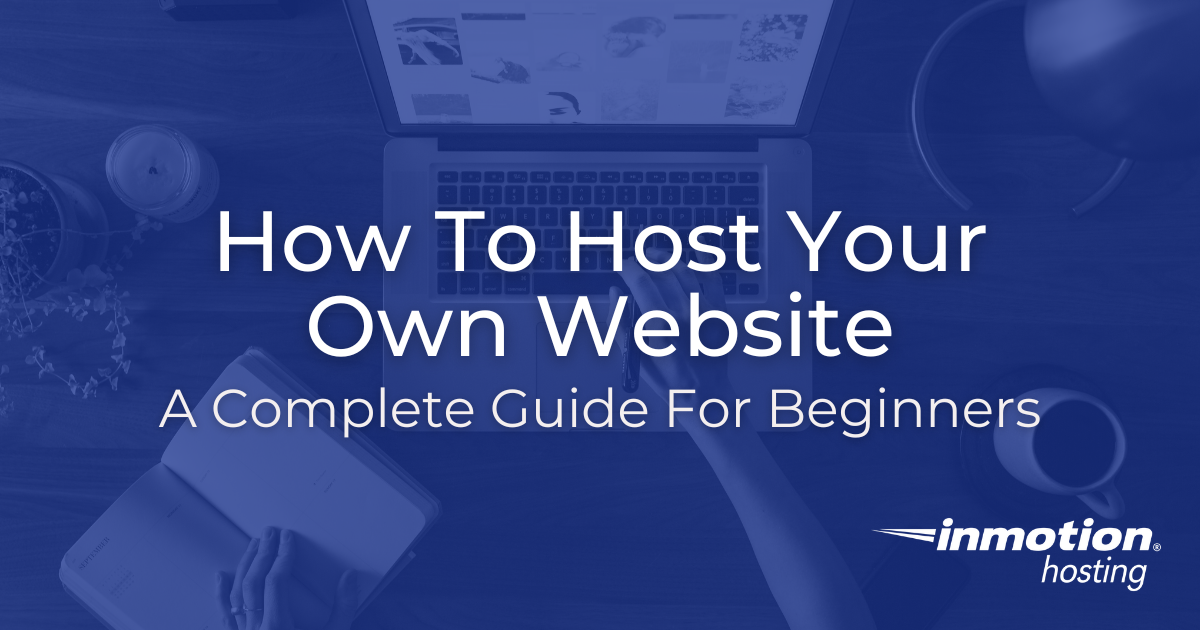 How to Host Your Own Website Guide Article Hero