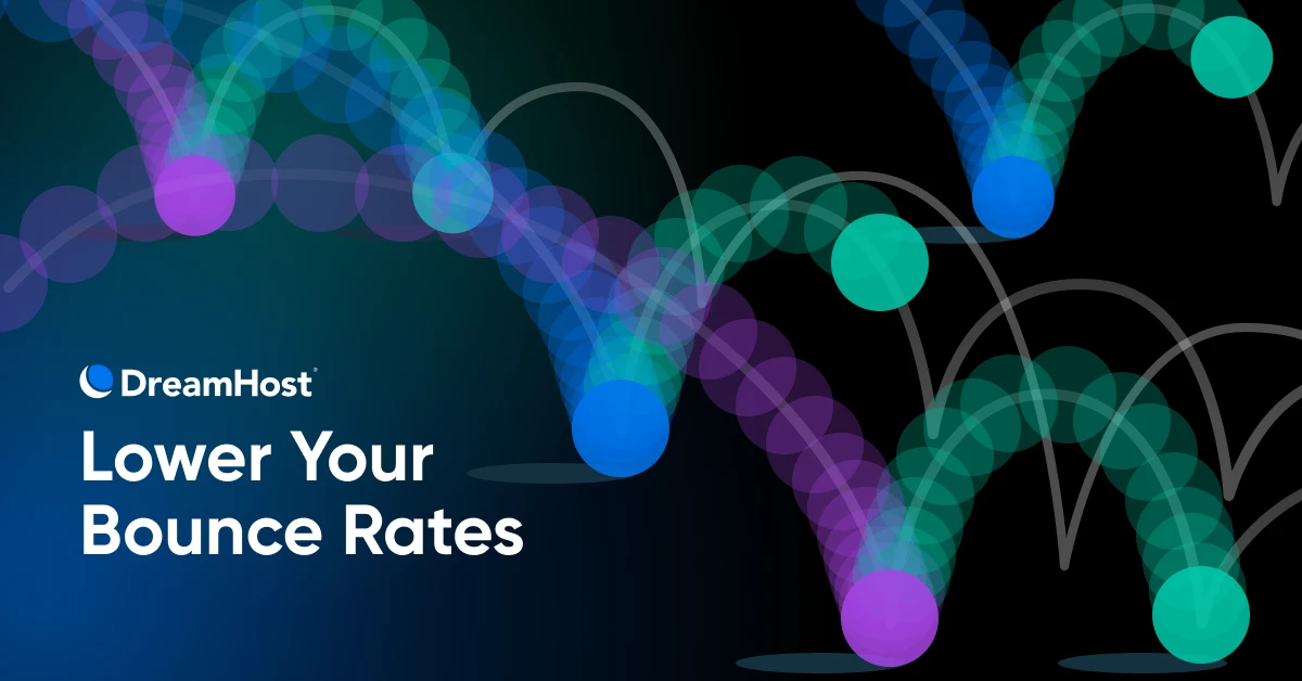 Reduce Bounce Rates and Keep Visitors Engaged