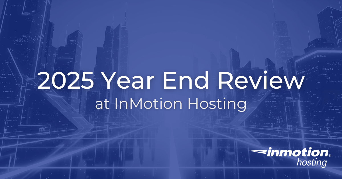InMotion Hosting 2025 Year in Review Hero Image