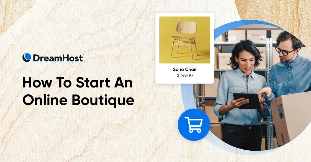 How to Start an Online Boutique: Step-by-Step