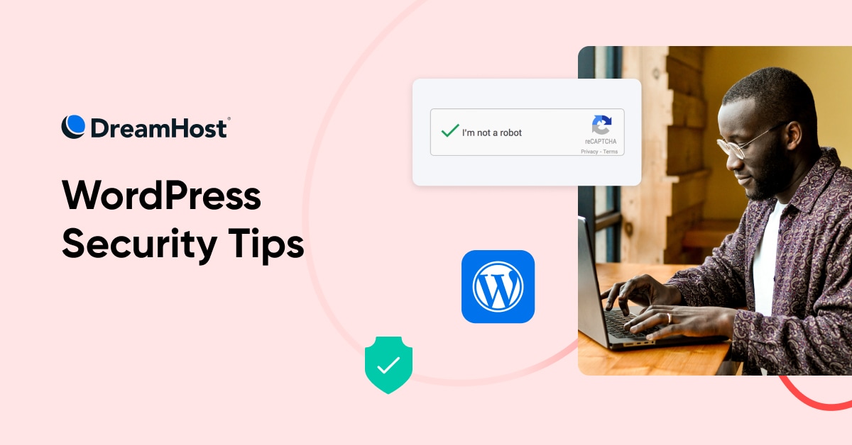 Secure WordPress Hosting: 20 Security Tips
