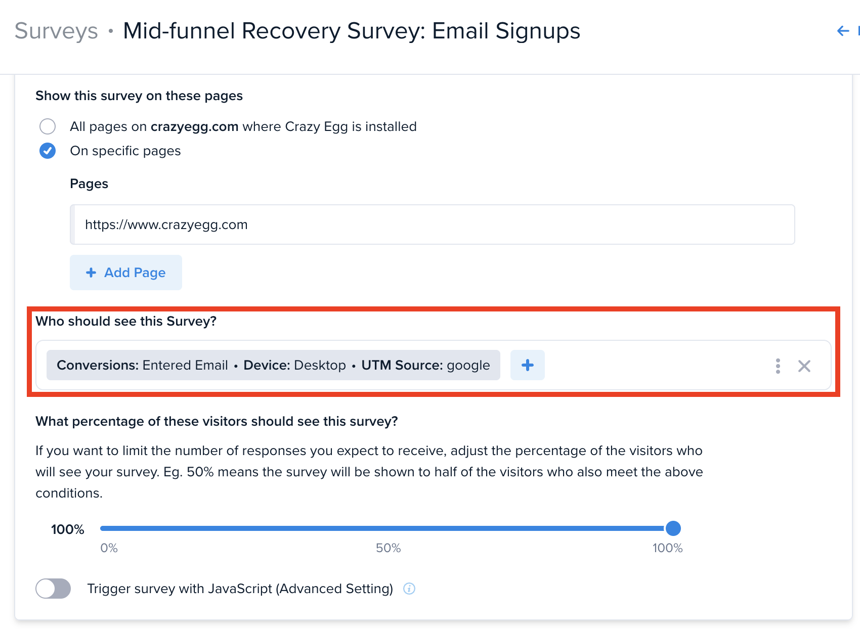 Target Popup Surveys & CTAs by traffic source, UTMs, country, new/returning, conversion status, and more